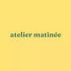 atelier matinée